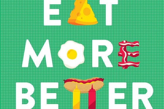Sporkful Book ‘Eat More Better’ Now Available for Pre-Order!